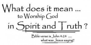 Spirit-and-truth-worship